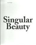 PHILLIPS, Cara - Cara Phillips - Singular Beauty.
