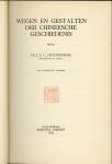 Duyvendak, J. J. L. - Wegen en gestalten der Chineesche geschiedenis