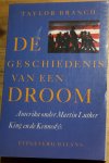 Branch, Taylor - Geschiedenis van een droom / druk 1