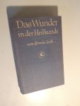 Liek-Danzig, E. - Das Wunder in der Heilkunde