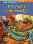 Oudheusden, Pieter van - Leuk om te lezen!: Het paleis in de woestijn (avi M4)