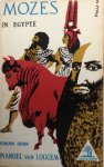 Loggem, Manuel van - Mozes in Egypte