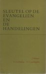 Denaux, J, & Grollenberg, L. & Engelen, G.C. van - Sleutel op de Evangeliën en de Handelingen