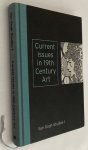 Stolwijk, Chris, ed.-in-chief, - Current issues in 19th-century art. Van Gogh Studies 1
