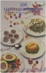 - 100 Feestelijke recepten voor de alleenstaande en het gezin