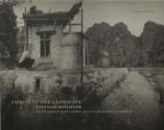 Barber, Craig J. (Photos), Alison Devine Nordström (text). - Ghosts in the Landscape: Vietnam Revisited.
