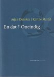 Duinker, Arjen & Karine Martel - En dat? Oneindig: Gedichten Duinker, Arjen & Karine Martel - En dat? Oneindig: Gedichten