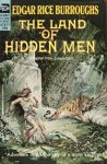 Burroughs, Edgar Rice - The Land of Hidden Men