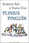 Boudewijn Büch 10327, Pauline Drost 137354 - Plinius Pinguïn een kinderroman