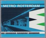 Gemeentewerken (Rotterdam) - Metro Rotterdam ( ter introductie eerste metro traject Centraal - Zuidplein)