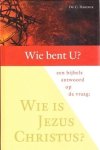 Harinck, Ds. C. - Wie bent U?