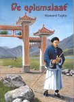 Taylor, Howard - Taylor, Howard-De opiumslaaf