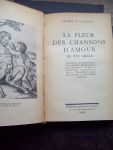 Henry Poulaille - La Fleur Des Chansons D 'Amour du XVI Siecle.