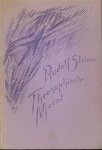 Steiner, Rudolf - Theosophische Moral. Drei Vorträge gehalten zu Norrköping am 28., 29., 30. Mai 1912