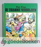 Prins, Piet - De tirannie verdrijven --- Serie Maarten Meulenberg, deel 2. Tekeningen Jaap Kramer Prins, Piet - De tirannie verdrijven --- Serie Maarten Meulenberg, deel 2. Tekeningen Jaap Kramer