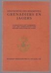 Gijsberti Hodenpijl, George Henry James, Voorst tot Voorst, Jan Joseph Godfried Baron van - Geschiedenis der regimenten grenadiers en jagers