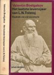 Boelgakov, Valentin - Het laatste Levensjaar van L.N. Tolstoj