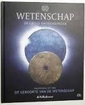 Adam Hart-Davis - De geboorte van de wetenschap: Prehistorie tot 1500