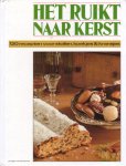 Iden, Karin - Het ruikt naar Kerst. 120 recepten voor stollen, koekjes & kransjes