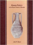 HAYES, John W. - Roman Pottery in the Royal Ontario Museum - A Catalogue.