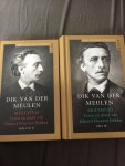 Dirk van der meulen - Drie delen Multatuli; Multatuli leven en dood van Eduard Douwe dekker deel 1 2 3