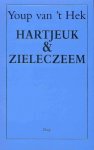 Hek, Youp van 't - Hartjeuk & zieleczeem Hek, Youp van 't - Hartjeuk & zieleczeem