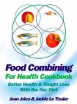 Jean Joice - Food Combining for Health Cookbook