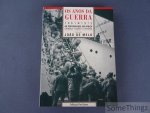Joao de Melo (organizacao). - Os Anos da guerra, 1961-1975: os portugueses em Africa : cronica, ficçao e historia