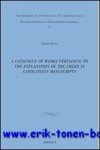 S. Keefe; - catalogue of works pertaining to the explanation of the creed in Carolingian manuscripts,