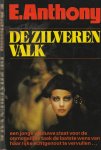 Anthony, E. - De Zilveren valk