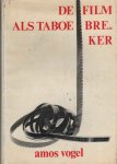 Vogel, Amos - De film als taboe-breker Vogel, Amos - De film als taboe-breker