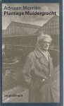 Morrien, Adriaan - Prive-domein Plantage Muidergracht