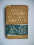 Mulder, Anne H. - Franse caprices en Franse soldaten