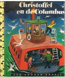 Jackson, Kathryn en Byron   -   tekeningen Tibor Gergely - Christoffel en de Columbus - een Gouden boekje