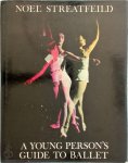 Noel Streatfeild 44765 - A Young Person's Guide to Ballet
