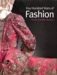 Rothstein, Natalie / Ginsburg, Madeleine e.a. - Four Hundred Years of Fashion.