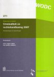 Eggen, A.J.Th. & S.N. Kalidien (eds.) - Criminaliteit en rechtshandhaving 2007 : ontwikkelingen en samenhangen