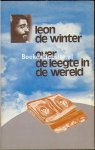 Winter, Leon de - Over de leegte in de wereld
