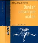 Verkerk, Maarten J., Jan Hoogland, Jan van der Stoep e.a - Denken, Ontwerpen, Maken: Basisboek techniekfilosofie
