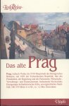 Auteurs (diverse) - Das alte Prag (Gedichte, Geschichten und historische Reiseberichten aus der altehrwürdigen Stadt an der Moldau)