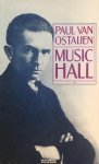 Ostaijen, Paul van - Music  -Hall - een programma vol charlestons, grotesken, polonaises en dressuurnummers