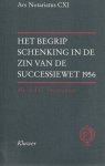 Verstraaten, R.T.G. - Het begrip schenking in de zin van de Successiewet 1956 - Rede 2000
