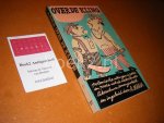 Marja, A. - Over de Kling. [Ooievaar 27] Schrijvers slaags met elkaar. Polemische uitingen in poezie en proza uit de Nederlandse literatuur, samengesteld en ingeleid door A. Marja.