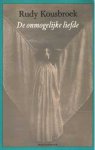 Kousbroek, Rudy - De onmogelijke liefde. Anathema's 7 Kousbroek, Rudy - De onmogelijke liefde. Anathema's 7