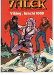 Duchateau / Geron - Yalek 2 - Viking, kracht 1000
