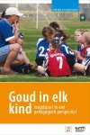 Henk Van Der Palen - Sport en Kennis  -   Goud in elk kind