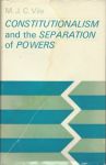 Vile, M.J.C. - Constitutionalism and the Separation of Powers