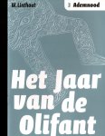 Linthout,Willy - Het jaar van de olifant 3 Ademnood Linthout,Willy - Het jaar van de olifant 3 Ademnood