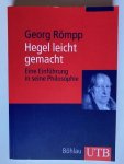 R?mpp.G. - Hegel leicht gemacht : eine Einf?hrung in seine Philosophie