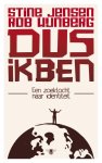 Stine Jensen, Amp, Rob Wijnberg - Dus ik ben Een zoektocht naar identiteit